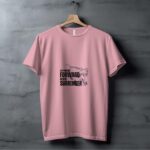 Classic T Shirt Keep Moving Forward