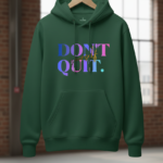 Classic Hoodie Bottle Green Dont Quiet