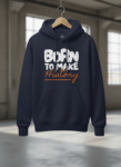 Classic Hoodie Navy Blue Born To Make History